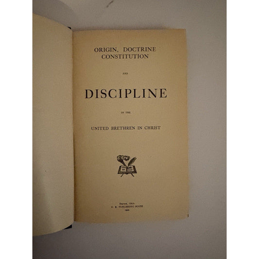 1901 United Brethren in Christ Discipline Book — Doctrine & Constitution - Humphrey's Book Den
