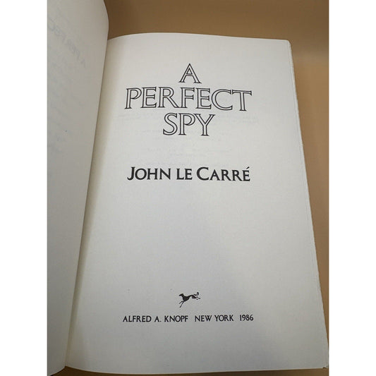 A Perfect Spy John le Carré 1986 Knopf True First Edition HC/DJ - Humphrey's Book Den