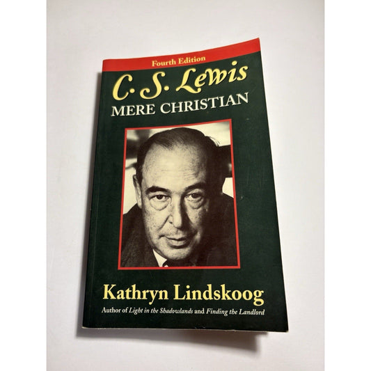 C.S. Lewis Mere Christian by Kathryn Lindskoog 4th Ed PB 1997 Cornerstone - Humphrey's Book Den