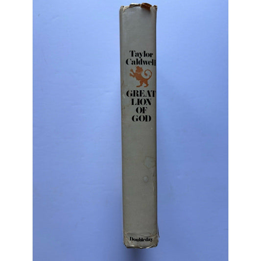 Great Lion of God by Taylor Caldwell 1970 First Edition Doubleday w/ Dust Jacket - Humphrey's Book Den