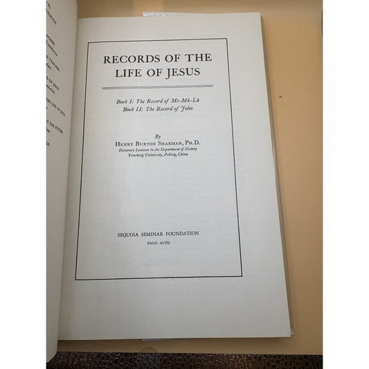 Records of the Life of Jesus (1917) – Henry B. Sharman – 1st Ed HC/DJ - Humphrey's Book Den