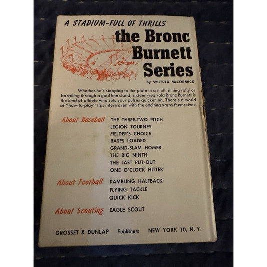 The Big Ninth: A Bronc Burnett Story by Wilfred McCormick With DJ, 1958 Grosset - Humphrey's Book Den