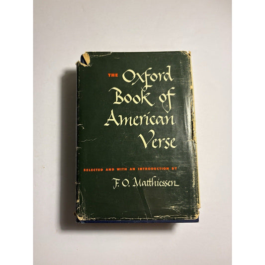 The Oxford Book of American Verse – F.O. Matthiessen – OUP 1950/1962 HC w/ DJ - Humphrey's Book Den