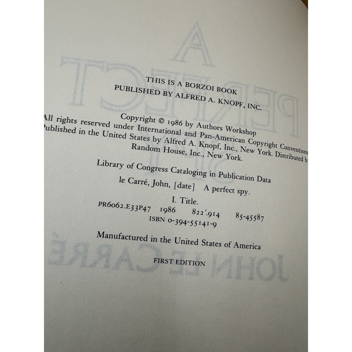 A Perfect Spy John le Carré 1986 Knopf True First Edition HC/DJ - Humphrey's Book Den