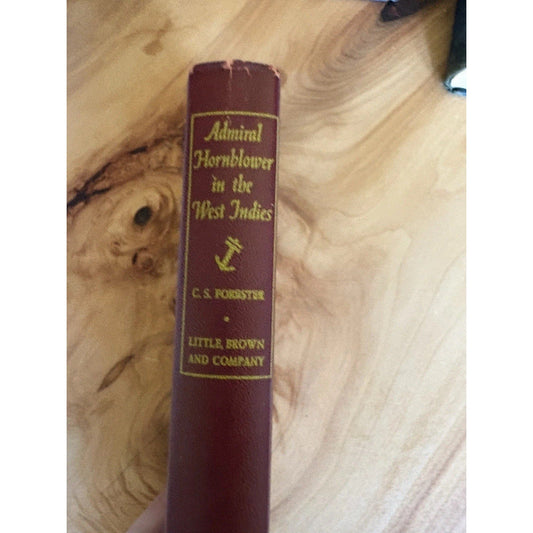 Admiral Hornblower in the West Indies – C.S. Forester – Vintage HC 1958 - Humphrey's Book Den