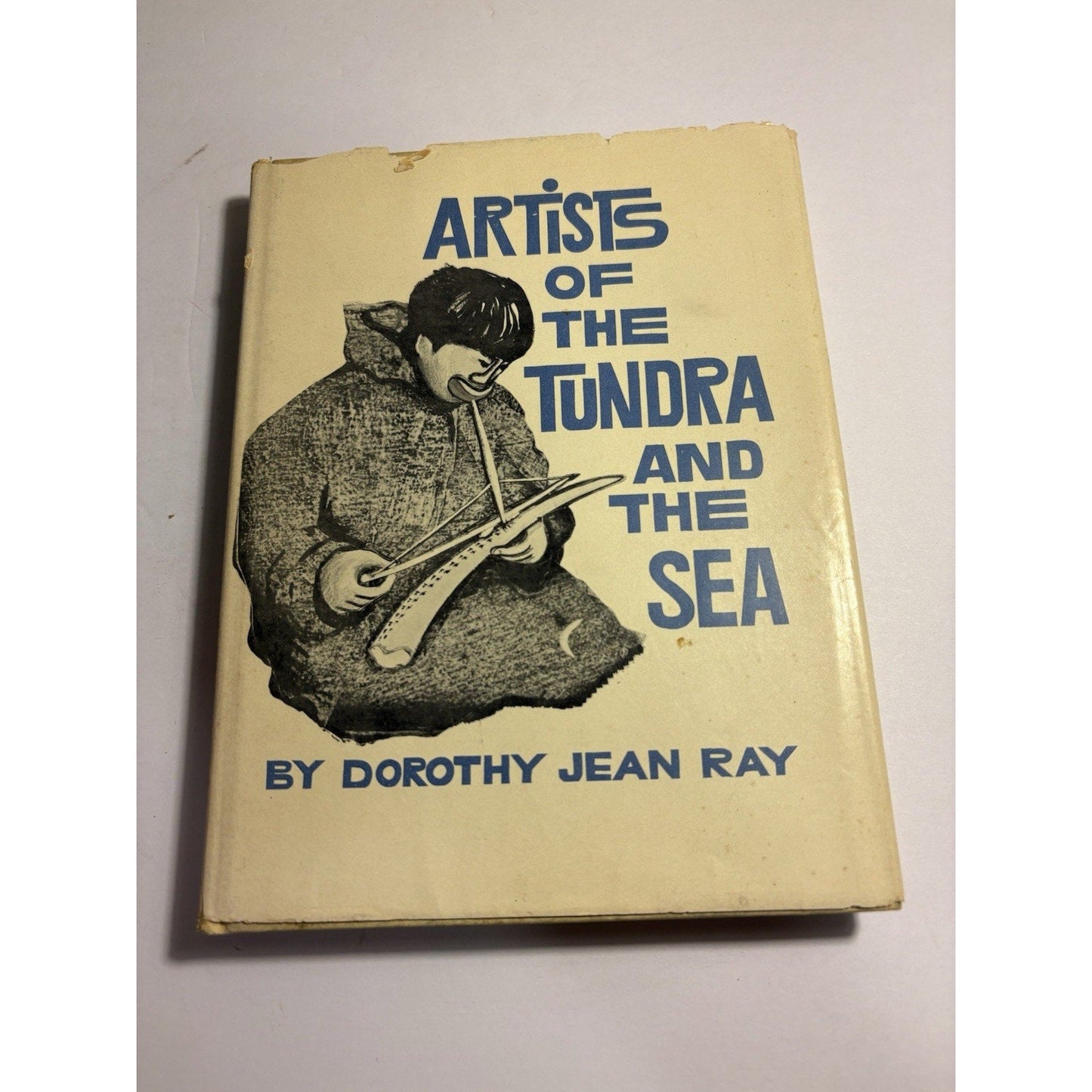 Artists of the Tundra and the Sea Dorothy Jean Ray 1961 HC Arctic Art - Humphrey's Book Den