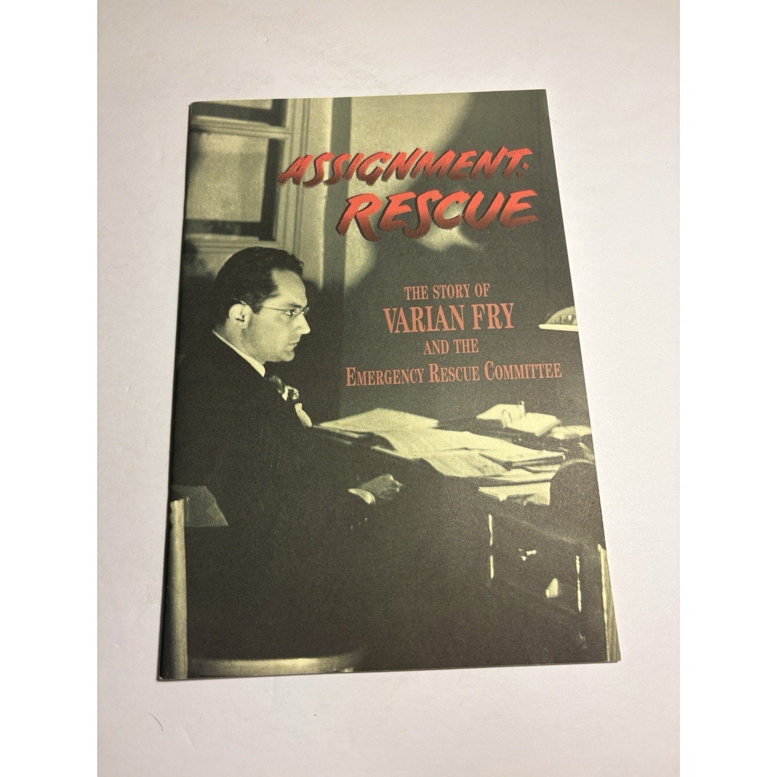 Assignment Rescue Varian Fry Exhibition Catalogue 1997 Holocaust Museum RARE - Humphrey's Book Den