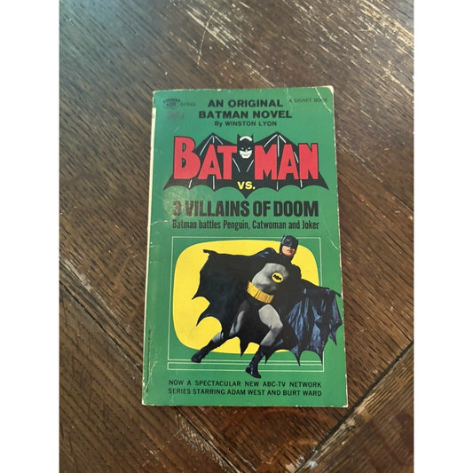 Batman Vs. 3 Villains of Doom/ Winston Lyon/Signet/First Printing 1966 - Humphrey's Book Den