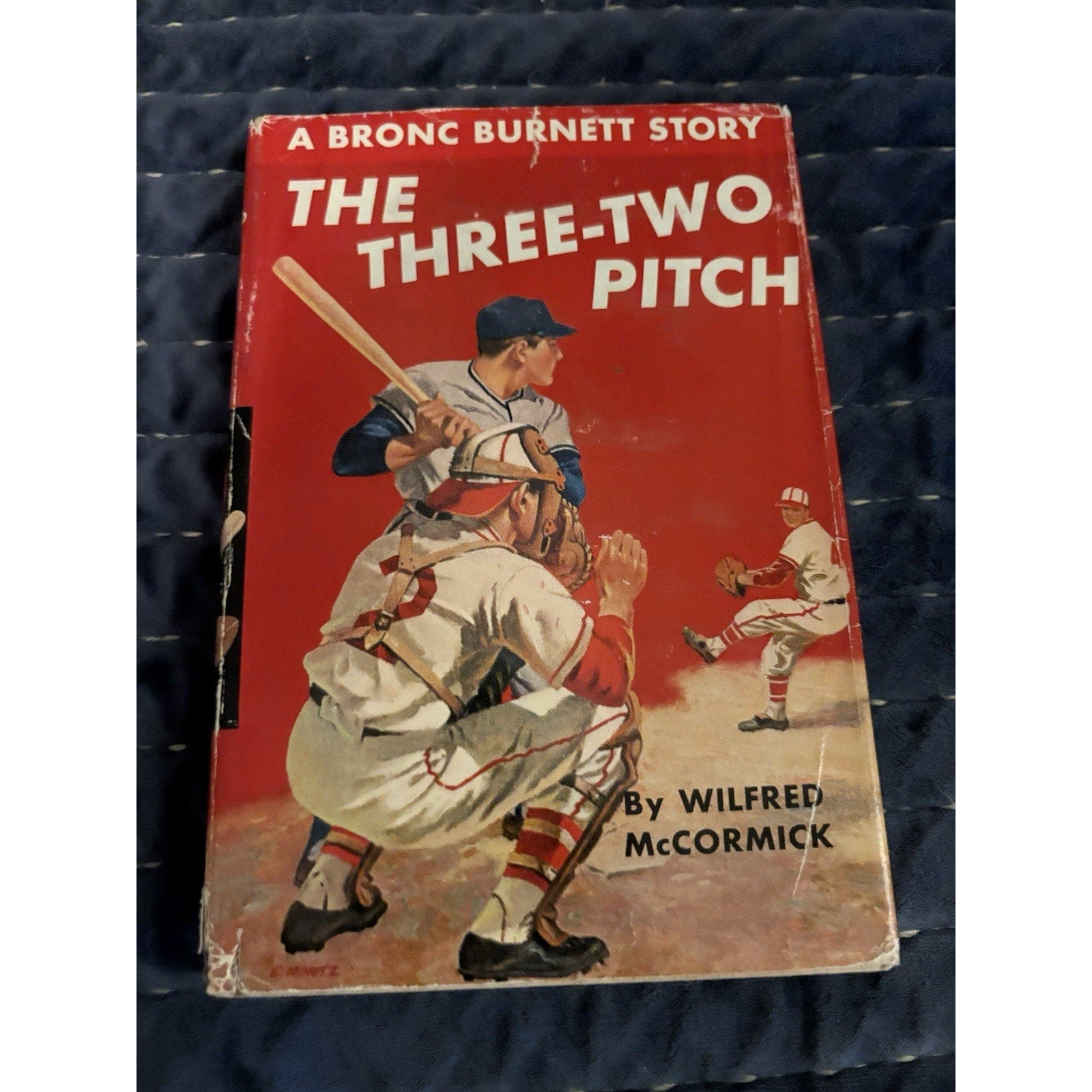 Bronc Burnett  1 Three - Two Pitch by Wilfred McCormick HC/DJ Tan Cover Good - Humphrey's Book Den