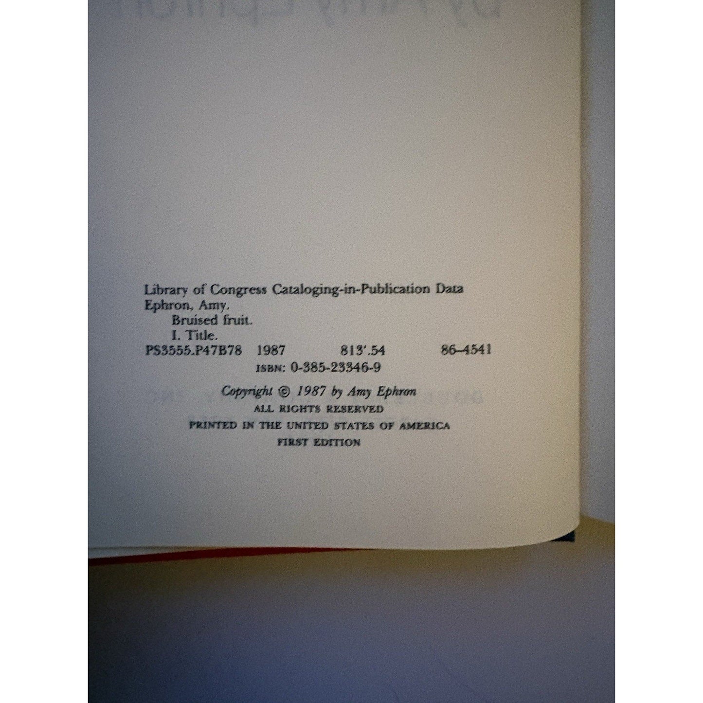 Bruised Fruit Amy Ephron Signed 1987 First Edition HC w/ Dust Jacket - Humphrey's Book Den