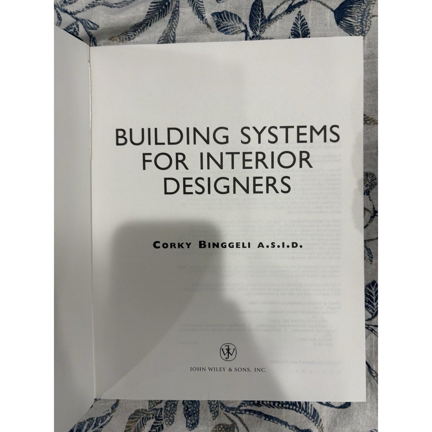 Building Systems for Interior Designers Corky Binggeli HC Wiley 2003 Textbook - Humphrey's Book Den