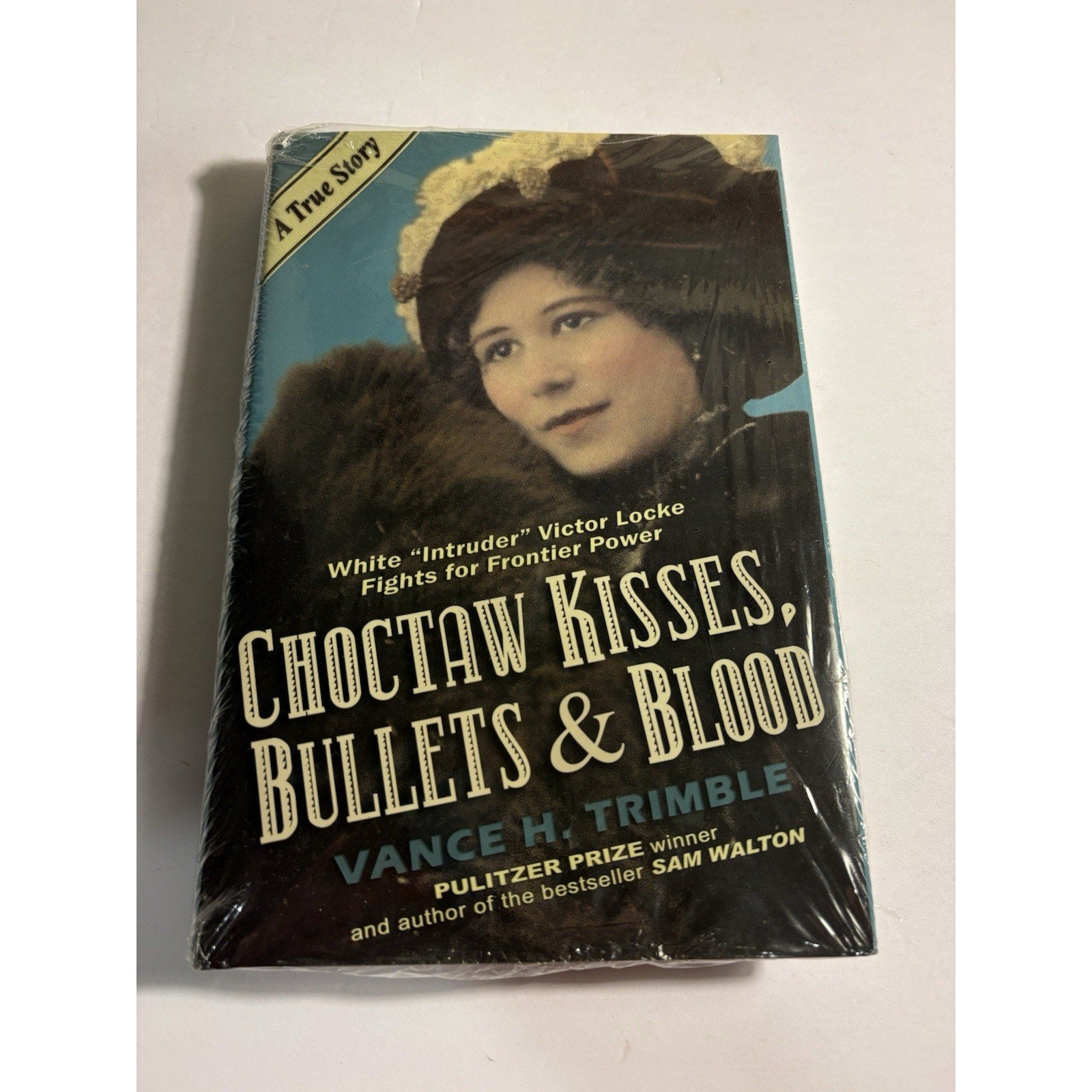 Choctaw Kisses, Bullets & Blood | Vance H. Trimble | SIGNED 1st Ed HC - Humphrey's Book Den