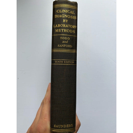 Clinical Diagnosis by Laboratory Methods Todd & Sanford 1943 10th Ed Hardcover - Humphrey's Book Den