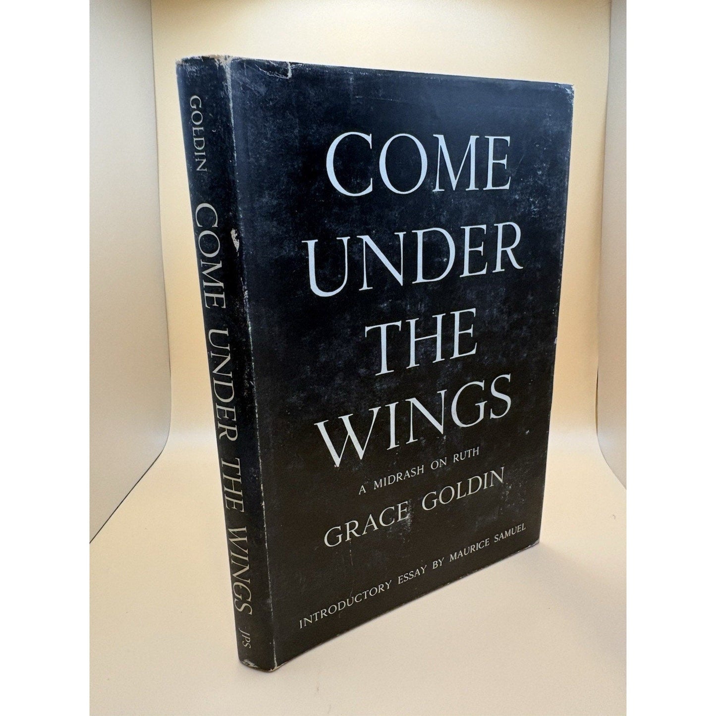 Come Under the Wings Grace Goldin 1958 1st Ed Midrash Ruth Maurice Samuel DJ - Humphrey's Book Den