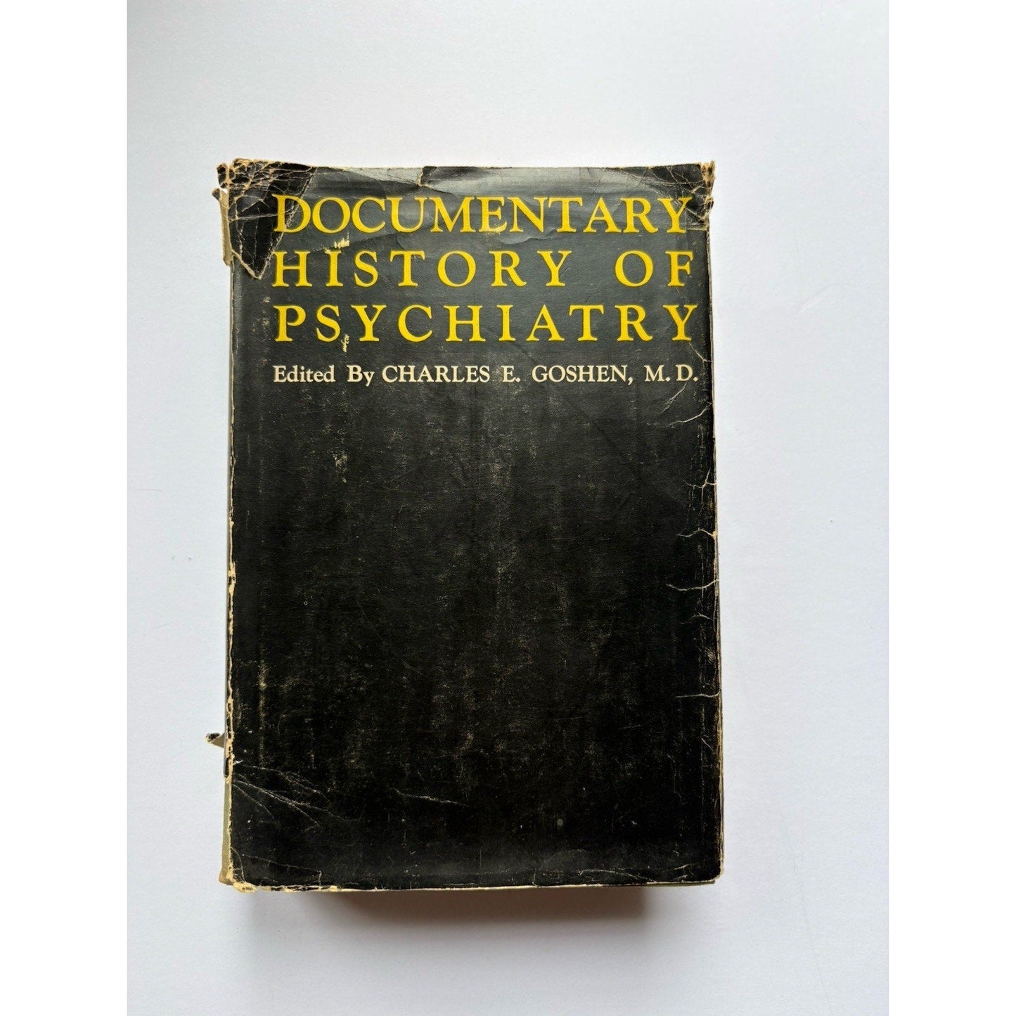 Documentary History of Psychiatry Charles E. Goshen 1967 Philosophical Library - Humphrey's Book Den