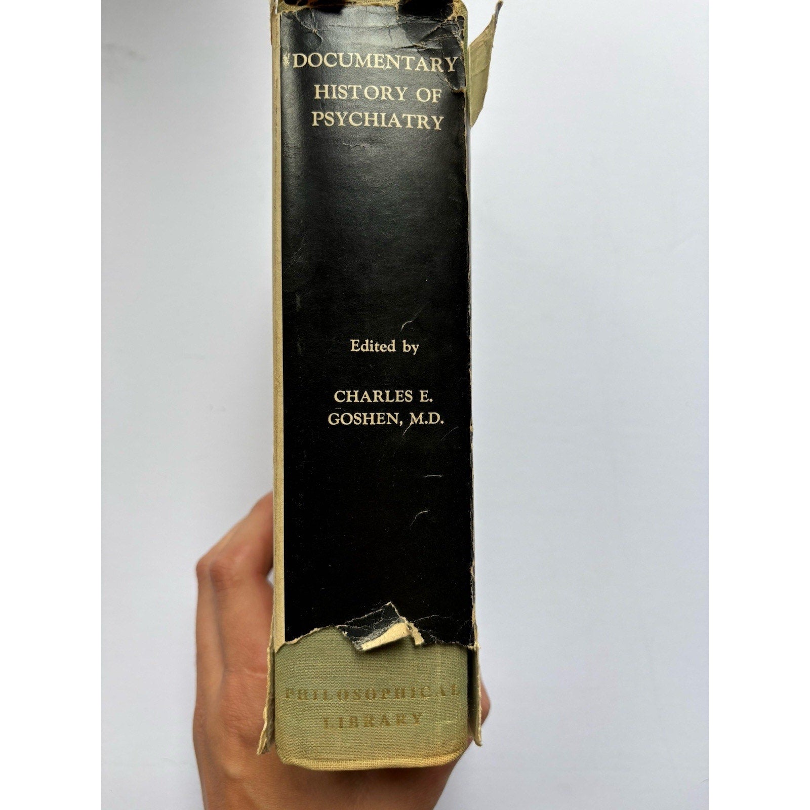 Documentary History of Psychiatry Charles E. Goshen 1967 Philosophical Library - Humphrey's Book Den