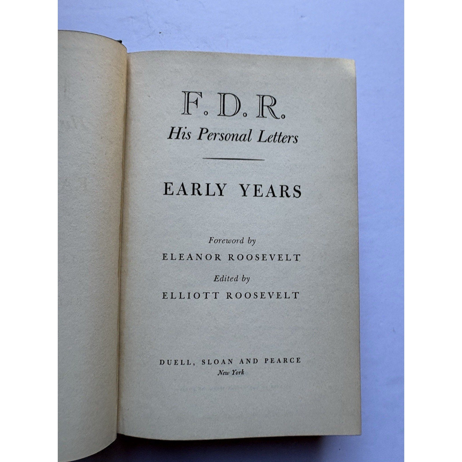 FDR His Personal Letters Early Years (1947 First Edition) Elliott Roosevelt - Humphrey's Book Den