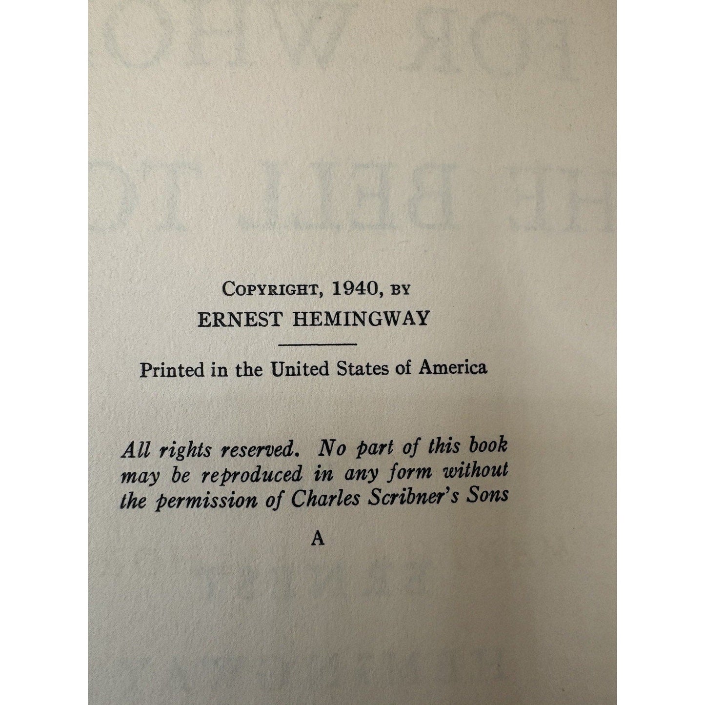 For Whom the Bell Tolls - Ernest Hemingway - 1940 A - First Edition 1st State DJ - Humphrey's Book Den