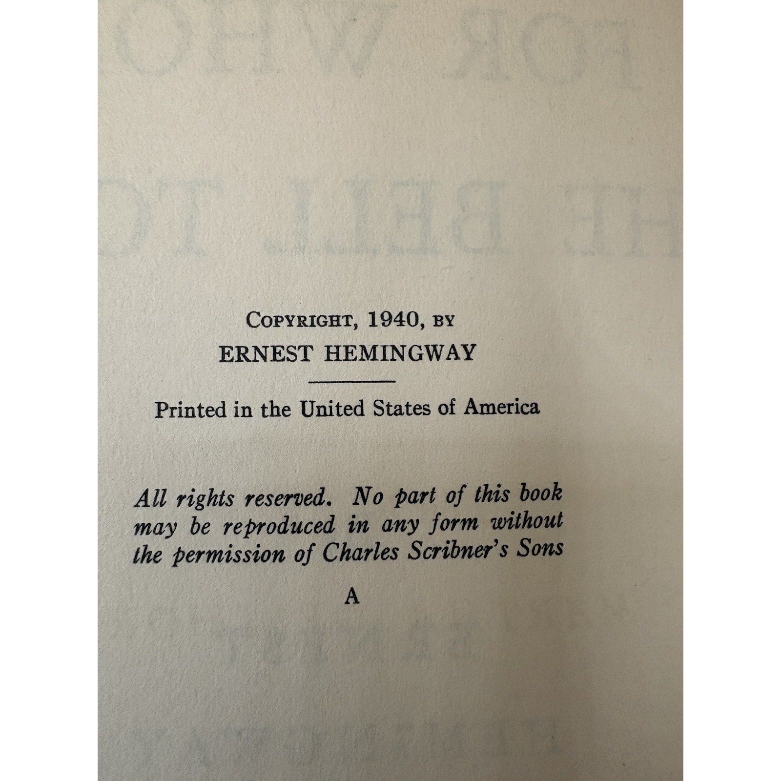 For Whom the Bell Tolls - Ernest Hemingway - 1940 A - First Edition 1st State DJ - Humphrey's Book Den