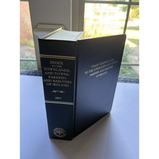 General Alphabetical Index to the Townlands, Towns Parishes of Ireland 1851 - Humphrey's Book Den