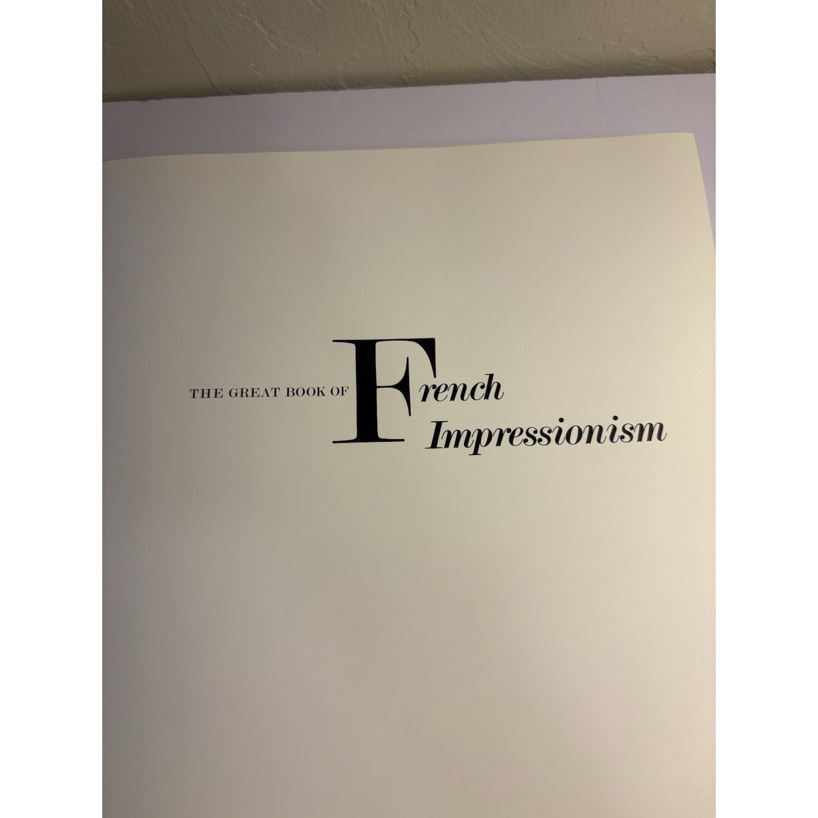 Great Book French Impressionism Diane Kelder 1980 Abbeville Art Hardcover 3rd Pr - Humphrey's Book Den