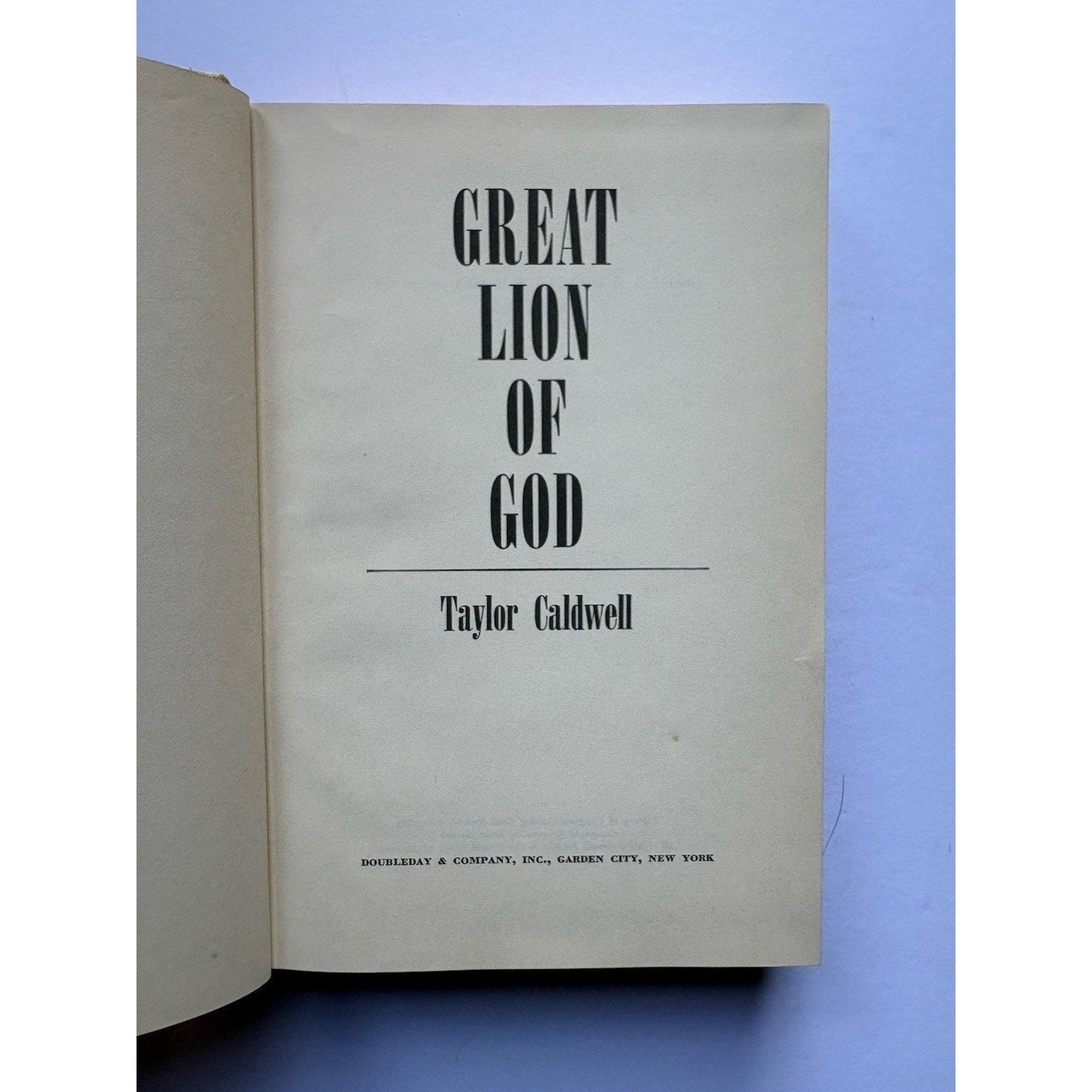 Great Lion of God by Taylor Caldwell 1970 First Edition Doubleday w/ Dust Jacket - Humphrey's Book Den