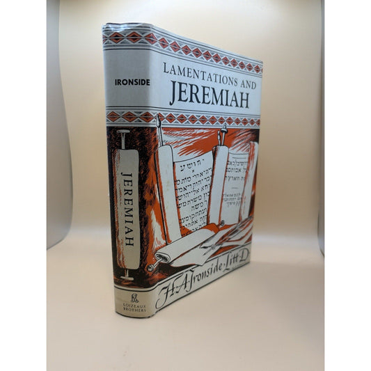 H.A. Ironside Jeremiah & Lamentations HC DJ Loizeaux Brothers 1979 Printing - Humphrey's Book Den