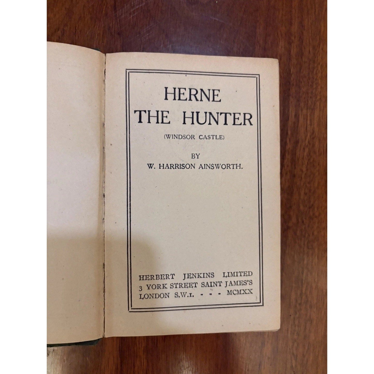 Herne the Hunter (Windsor Castle) by Harrison Ainsworth – Herbert Jenkins 1920 - Humphrey's Book Den