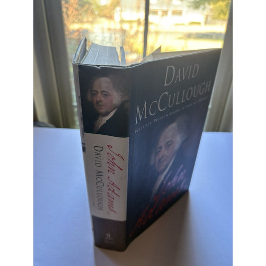 John Adams by David McCullough 2001 Hardcover 1st Edition & Printing DJ Book VG - Humphrey's Book Den