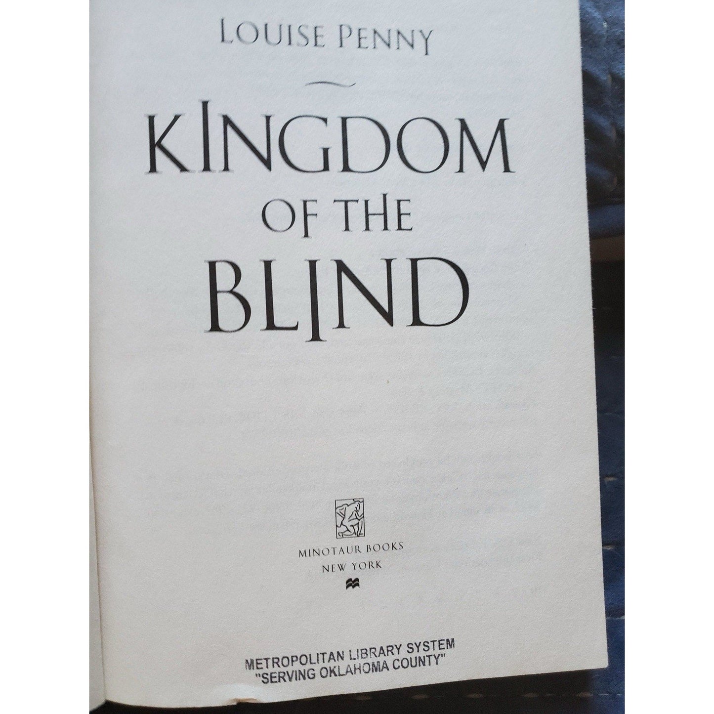 Kingdom of the Blind Louise Penny First U.S. Edition Hardcover w/ DJ 2018 - Humphrey's Book Den