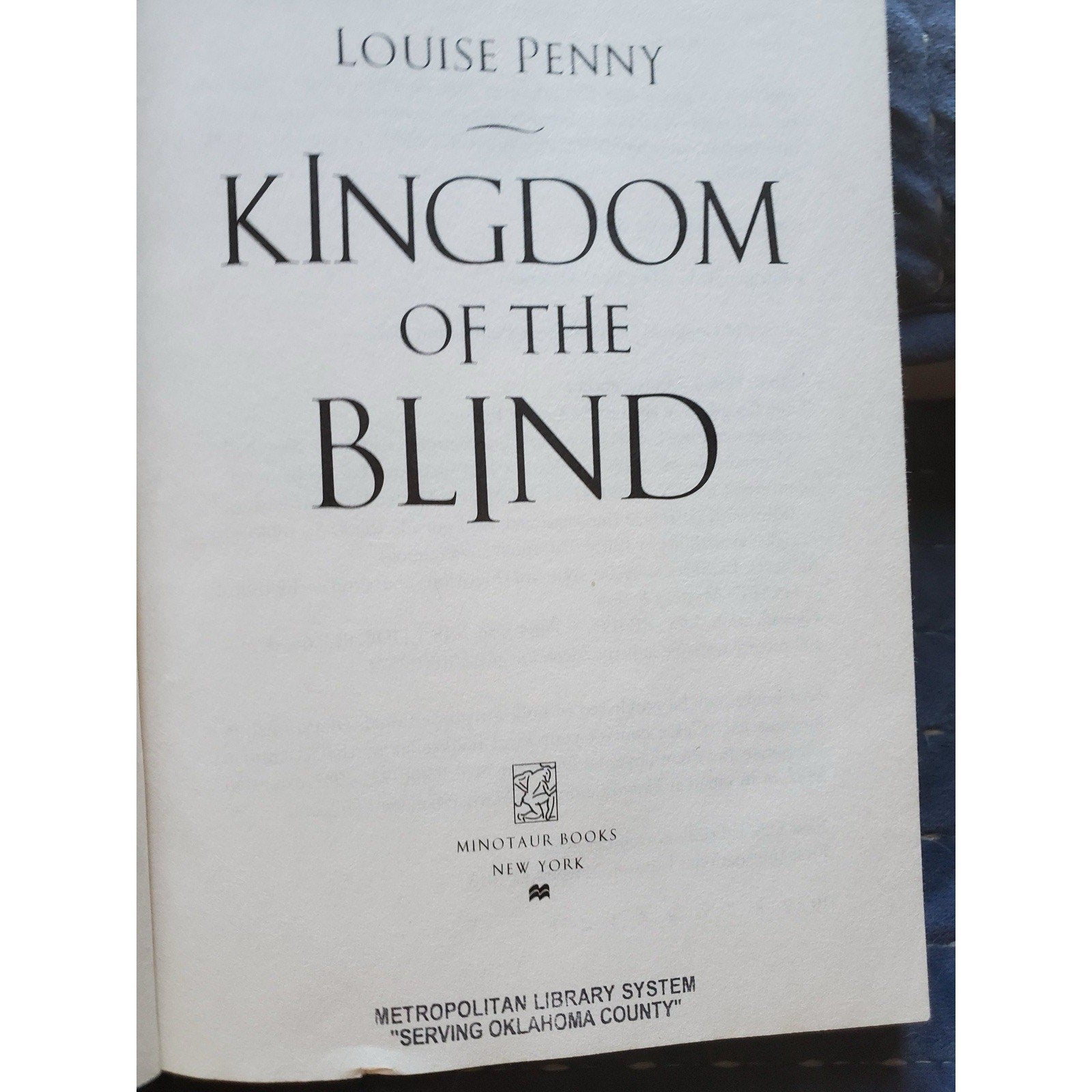 Kingdom of the Blind Louise Penny First U.S. Edition Hardcover w/ DJ 2018 - Humphrey's Book Den