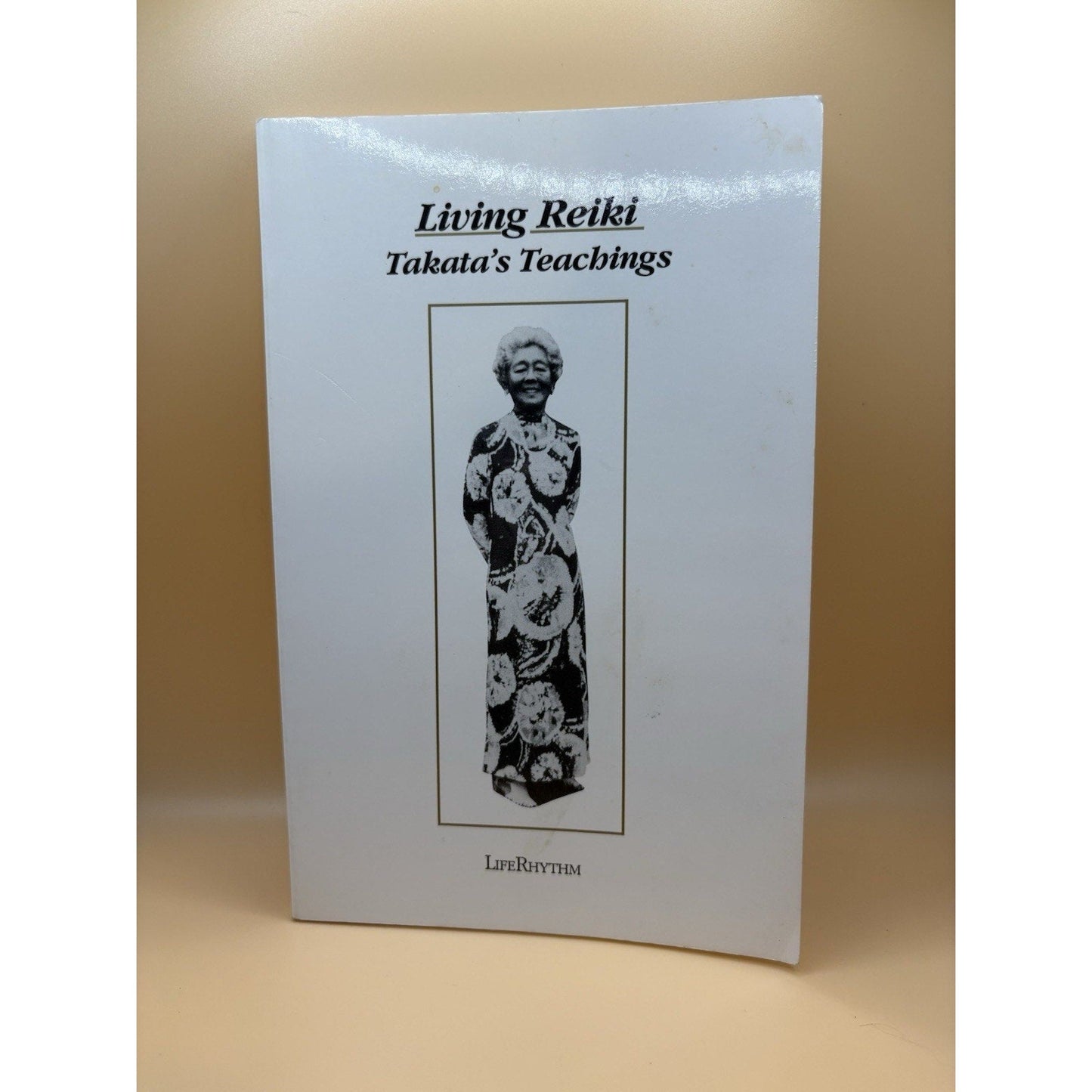 Living Reiki Takata’s Teachings Fran Brown 1992 LifeRhythm Hardcover - Humphrey's Book Den