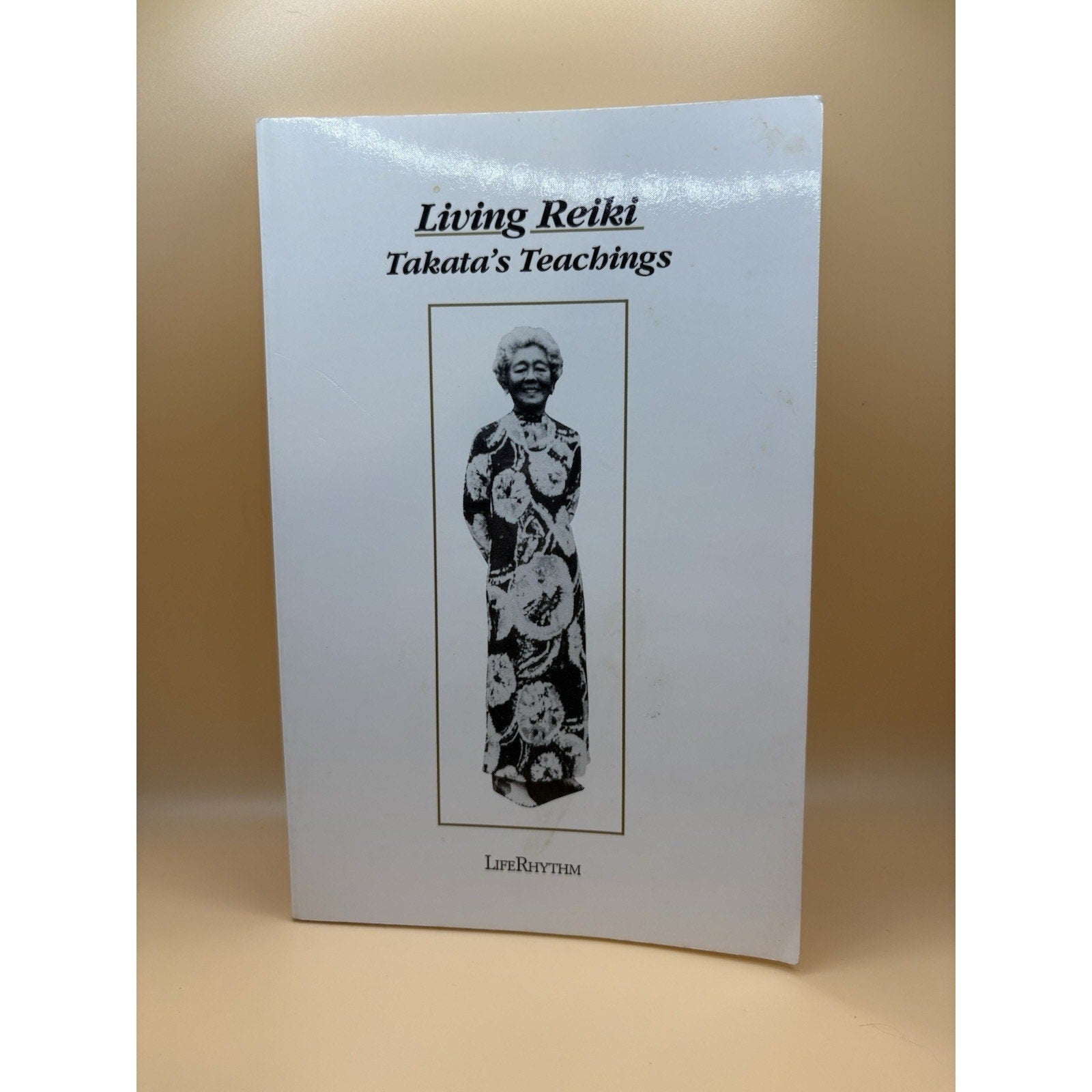 Living Reiki Takata’s Teachings Fran Brown 1992 LifeRhythm Hardcover - Humphrey's Book Den