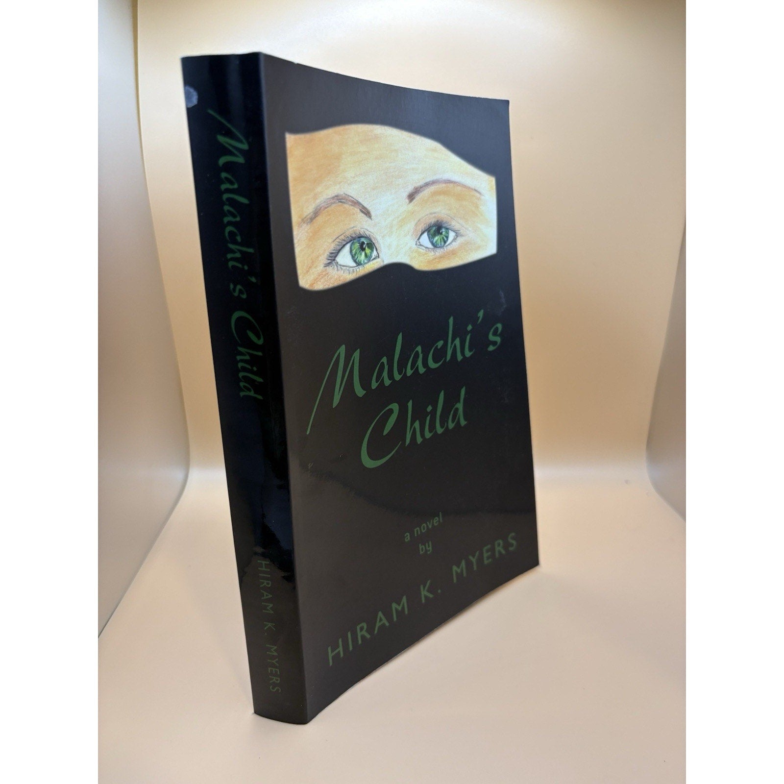 Malachi’s Child by Hiram K. Myers Hardcover 2005 Religious Historical Novel - Humphrey's Book Den