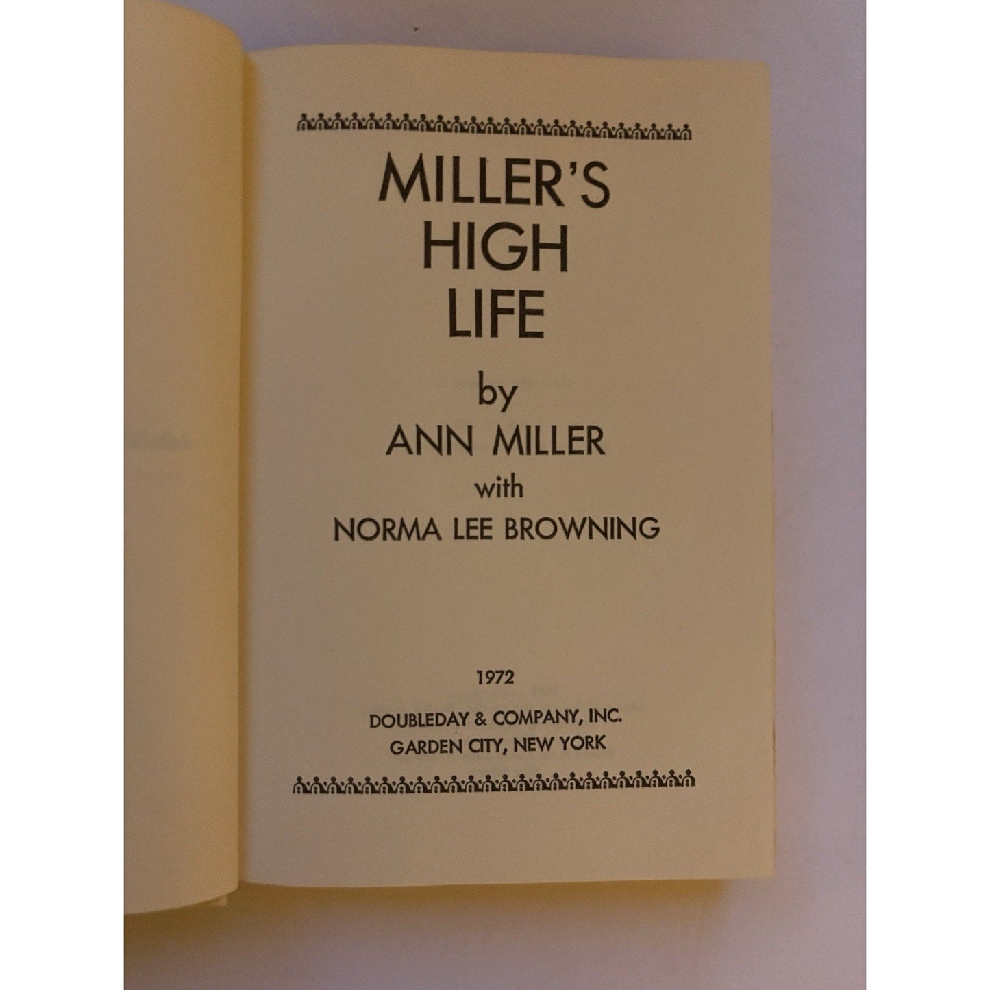 Miller’s High Life Ann Miller Signed 1972 First Edition HC w/ Dust Jacket - Humphrey's Book Den
