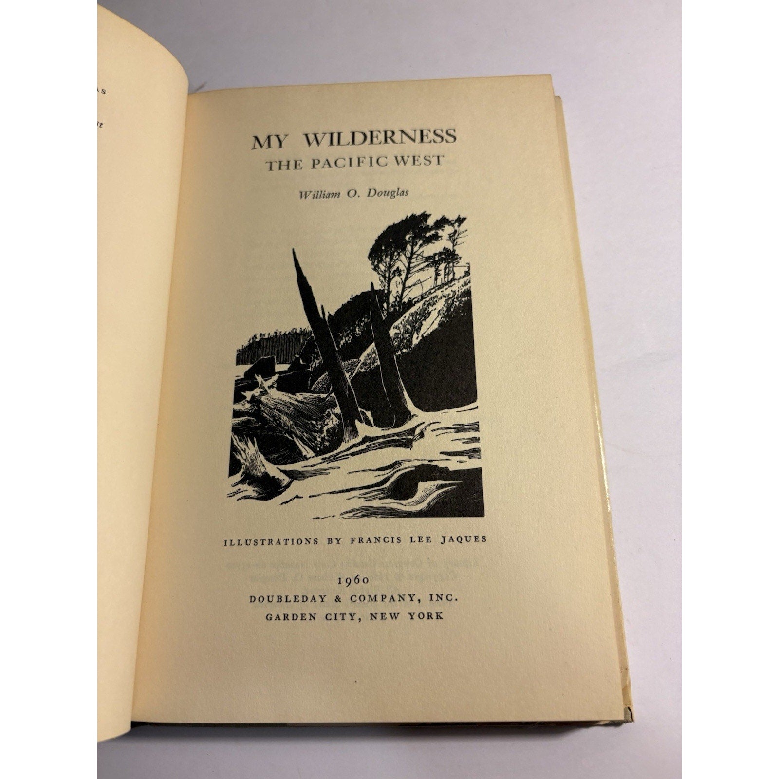 My Wilderness The Pacific West – William O. Douglas 1960 First Edition HC DJ - Humphrey's Book Den