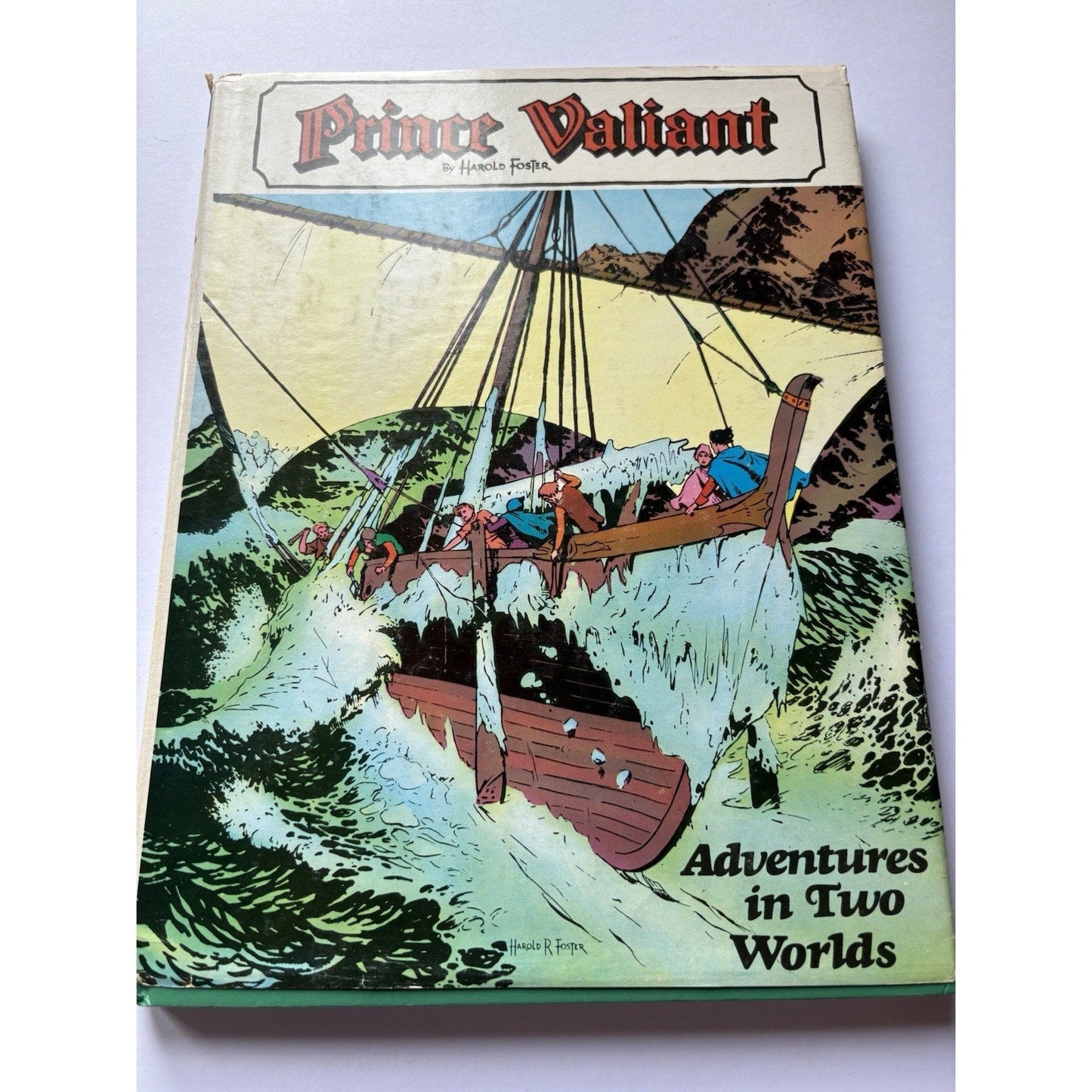 Prince Valiant Vol. 4: Adventures In Two Worlds By Hal Foster HC DJ 1978 - Humphrey's Book Den