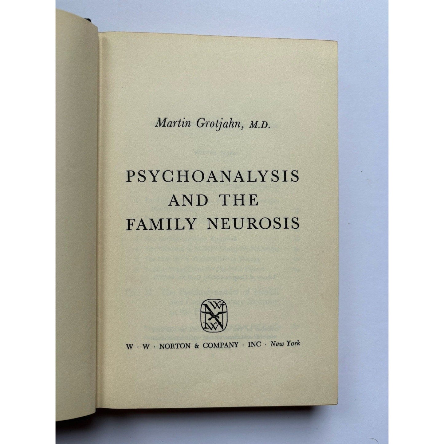 Psychoanalysis and the Family Neurosis - Martin Grotjahn - First Edition 1960 - Humphrey's Book Den