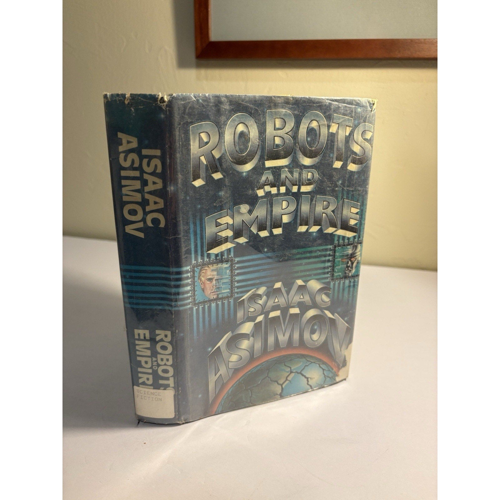 Robots and Empire – Isaac Asimov First Edition 1985 HC Doubleday Sci - Fi - Humphrey's Book Den