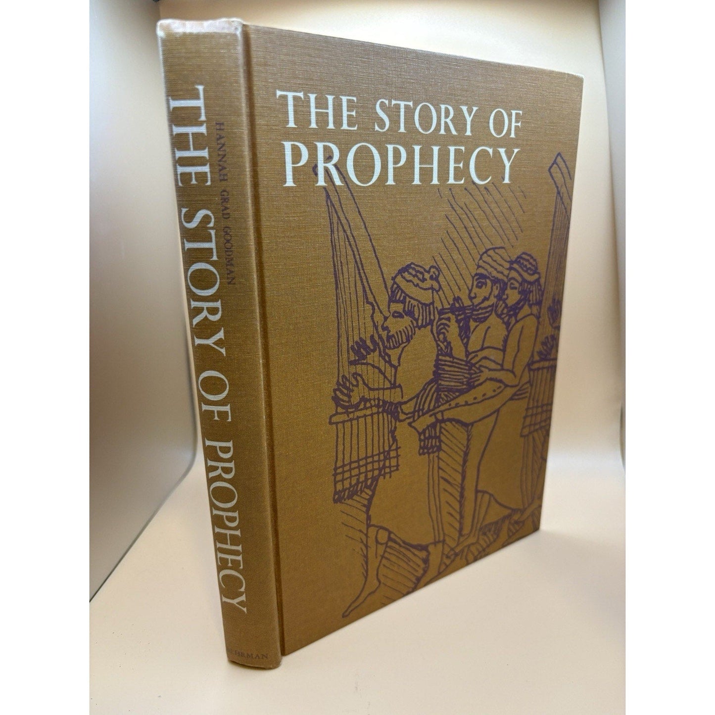 Story of Prophecy Hannah Grad Goodman 1965 Behrman House First Ed Hardcover - Humphrey's Book Den