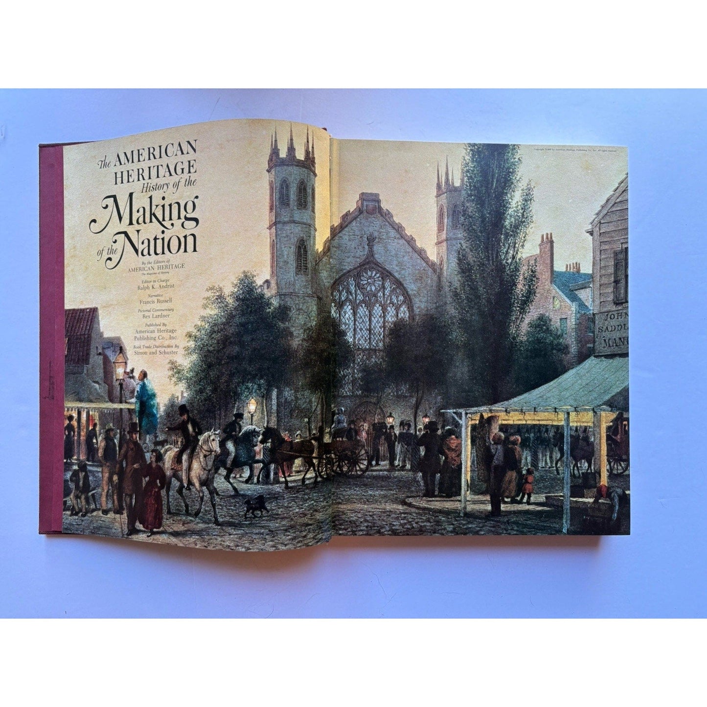 The American Heritage - History Of The Making Of The Nation - 1783, 1860 - Humphrey's Book Den