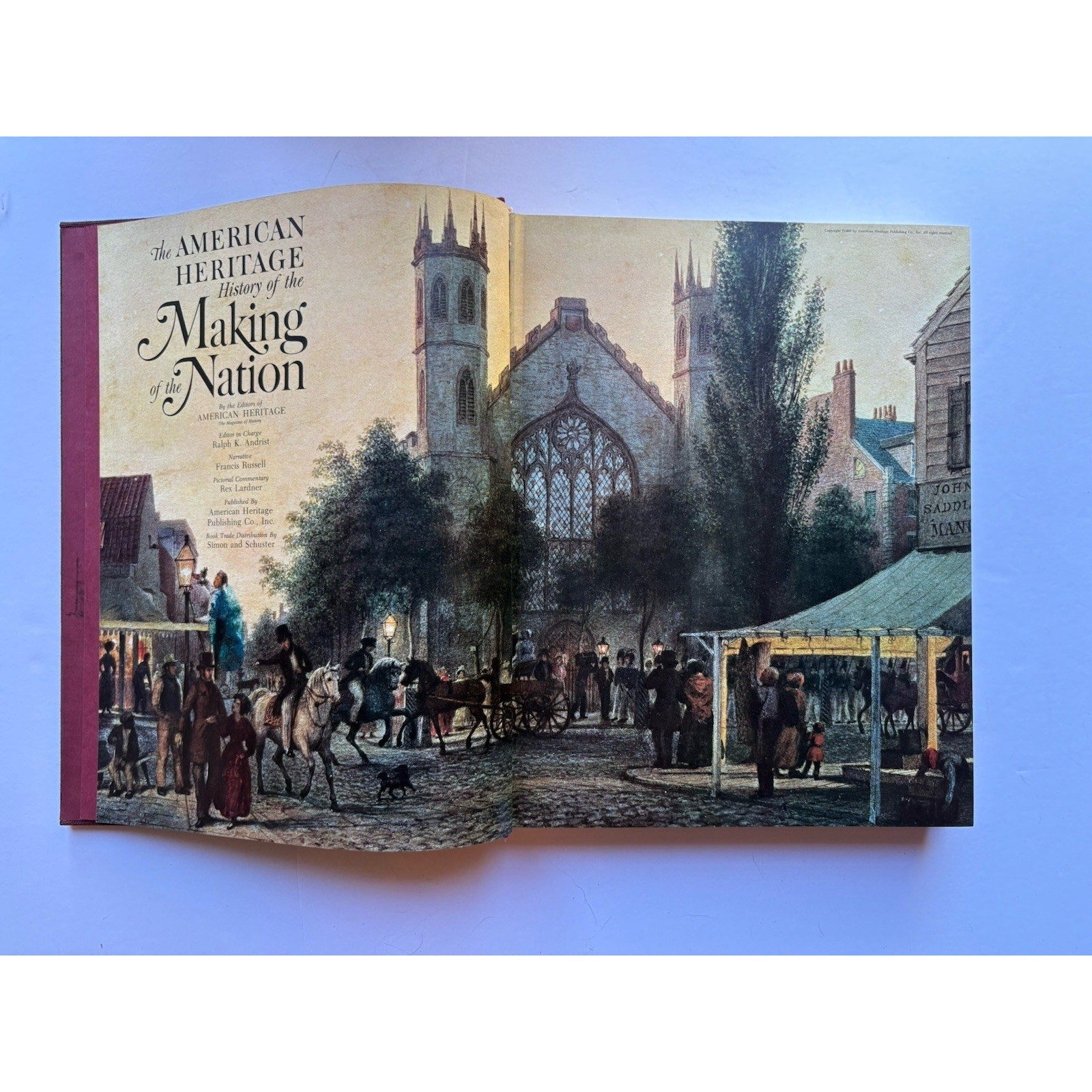 The American Heritage - History Of The Making Of The Nation - 1783, 1860 - Humphrey's Book Den