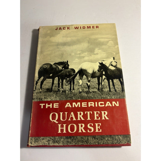 The American Quarter Horse – Jack Widmer (1959) Scribner HC w/ DJ - Humphrey's Book Den