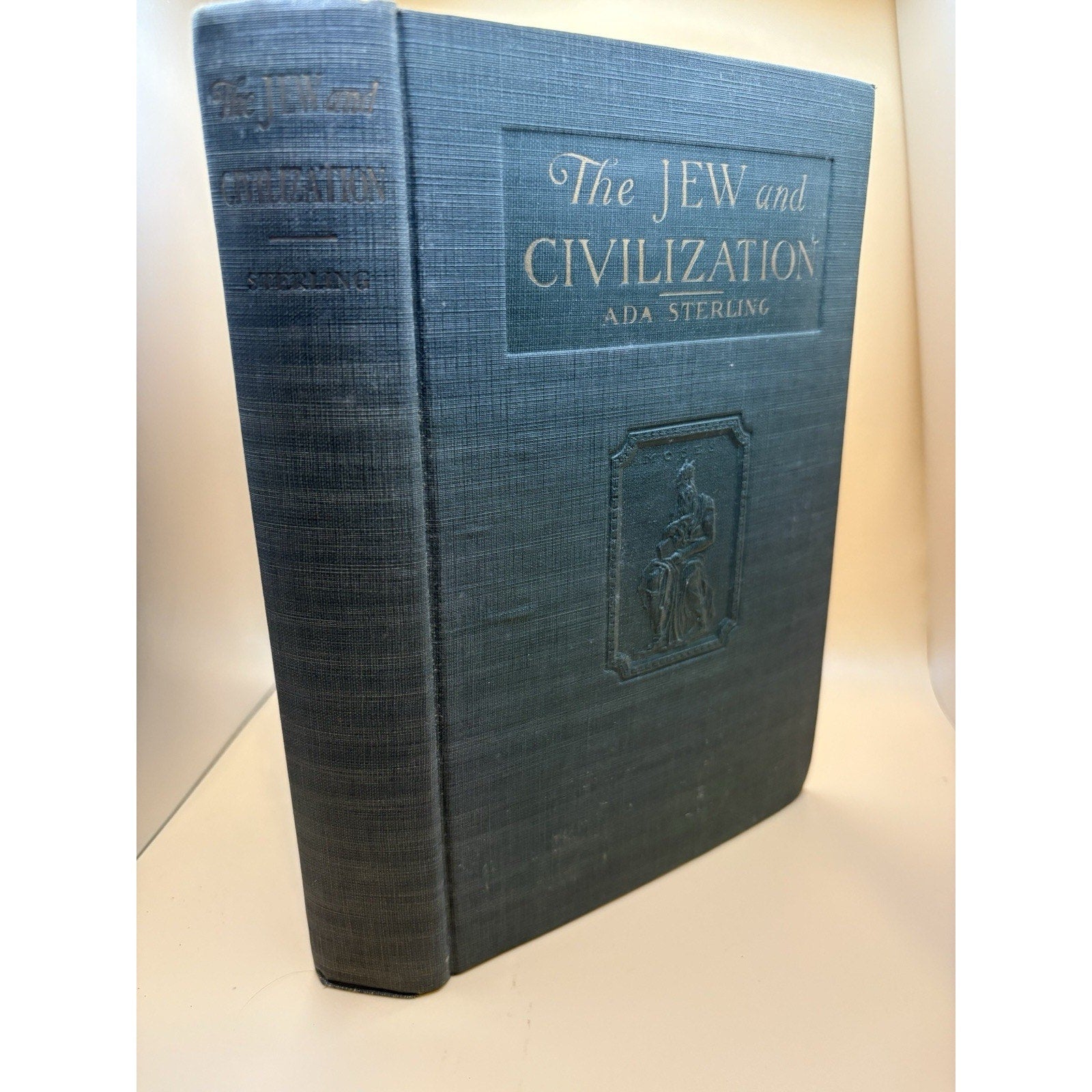 The Jew and Civilization Ada Sterling 1924 First Edition Hardcover Aetco - Humphrey's Book Den