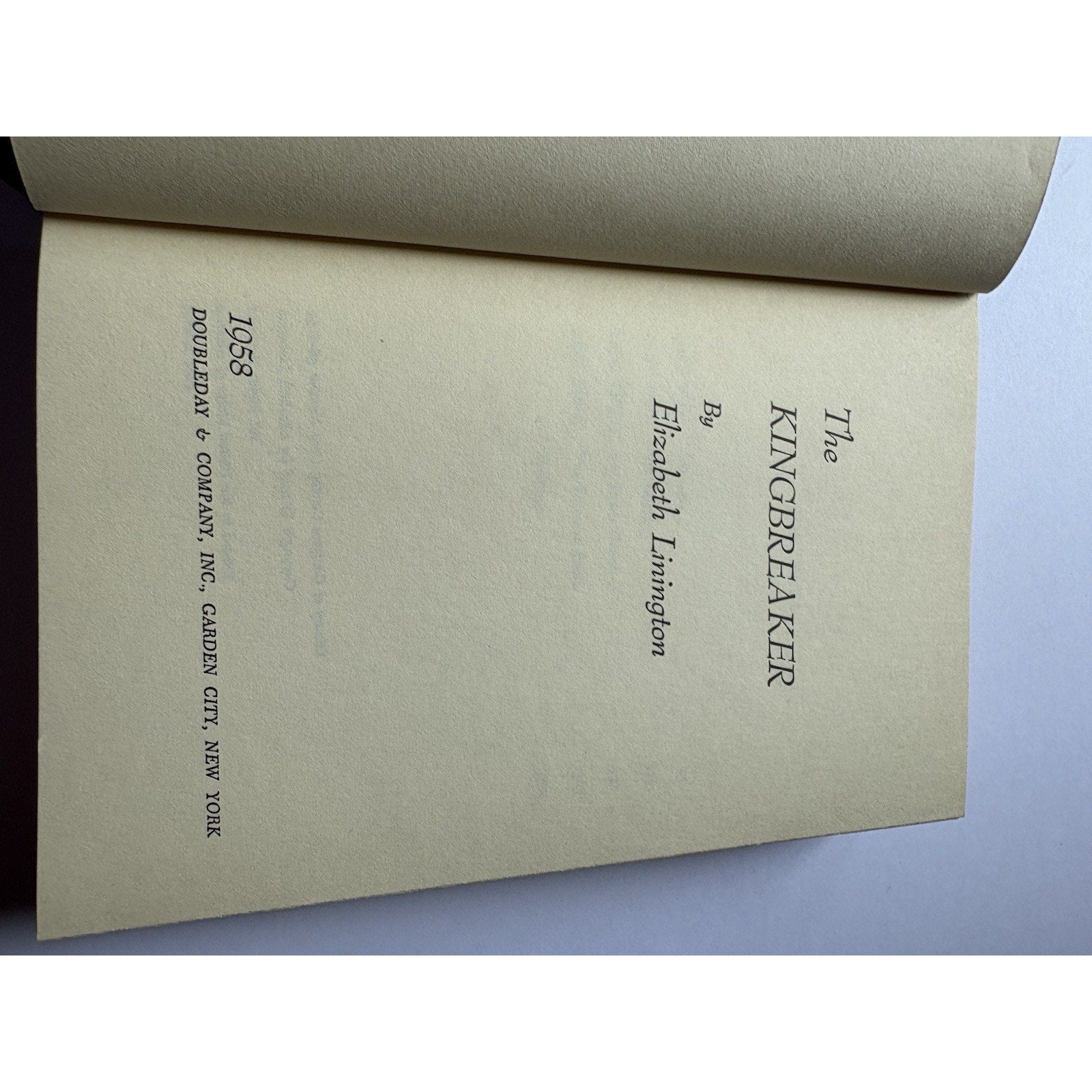 The Kingbreaker By Elizabeth Linington Doubleday 1958 First Edition Hardcover & Dust Jacket - Humphrey's Book Den