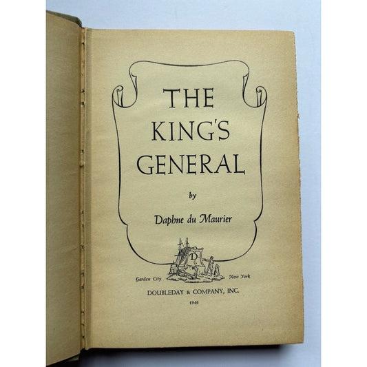 The King’s General by Daphne du Maurier 1946 First Edition HC Doubleday - Humphrey's Book Den