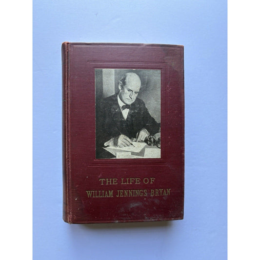 The Life Of William Jennings Bryan (1925, 1st Edition, HC) Illustrated Herrick - Humphrey's Book Den