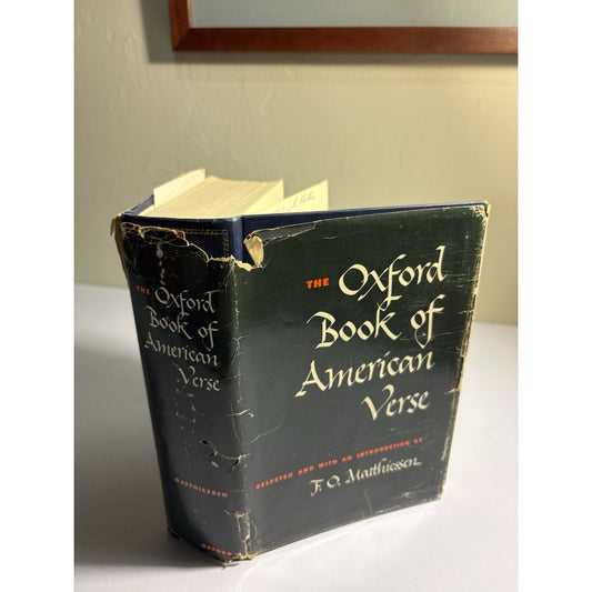 The Oxford Book of American Verse – F.O. Matthiessen – OUP 1950/1962 HC w/ DJ - Humphrey's Book Den