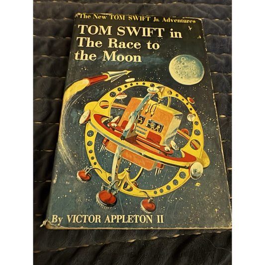 Tom Swift In The Race To The Moon Book by Victor Appleton 12 1958 HC w/DJ - Humphrey's Book Den