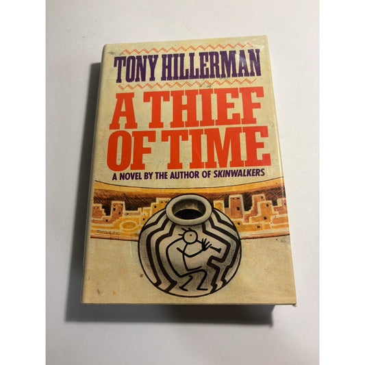 Tony Hillerman A Thief of Time 1988 First Edition Hardcover w/ Dust Jacket - Humphrey's Book Den
